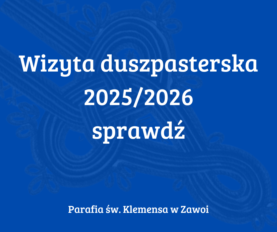 Wizyta Duszpasterska 2025/2026
